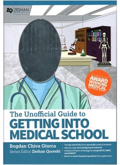 Unofficial Guide to Getting Into Medical School 