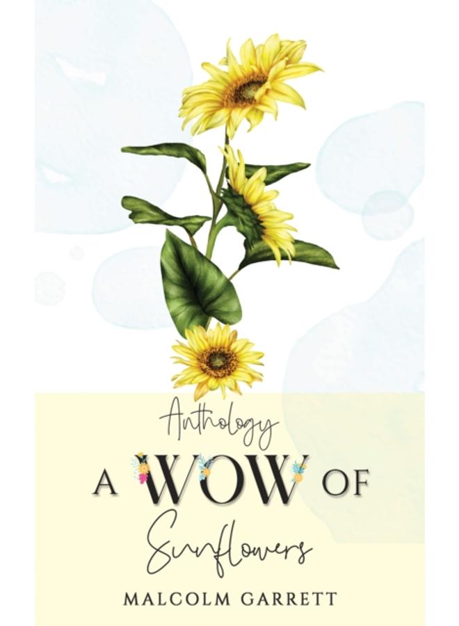 Anthology: A Wow of Sunflowers : Moving on After MH17 