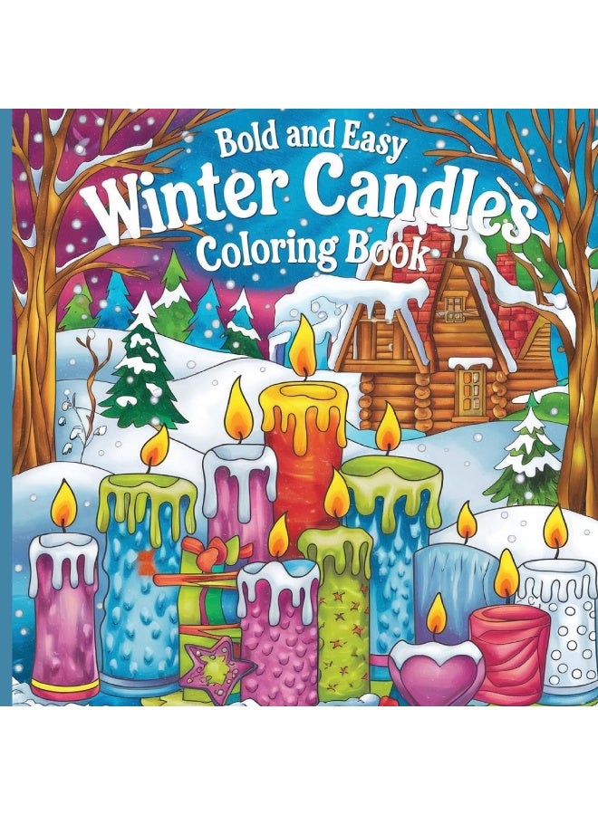 Winter Candles Coloring Book: Coloring Book for Adults ( Large Print ) 