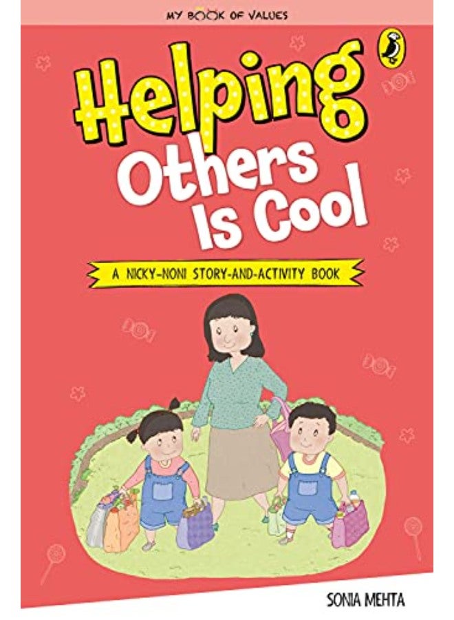 Helping Others Is Cool (My Book of Values) 