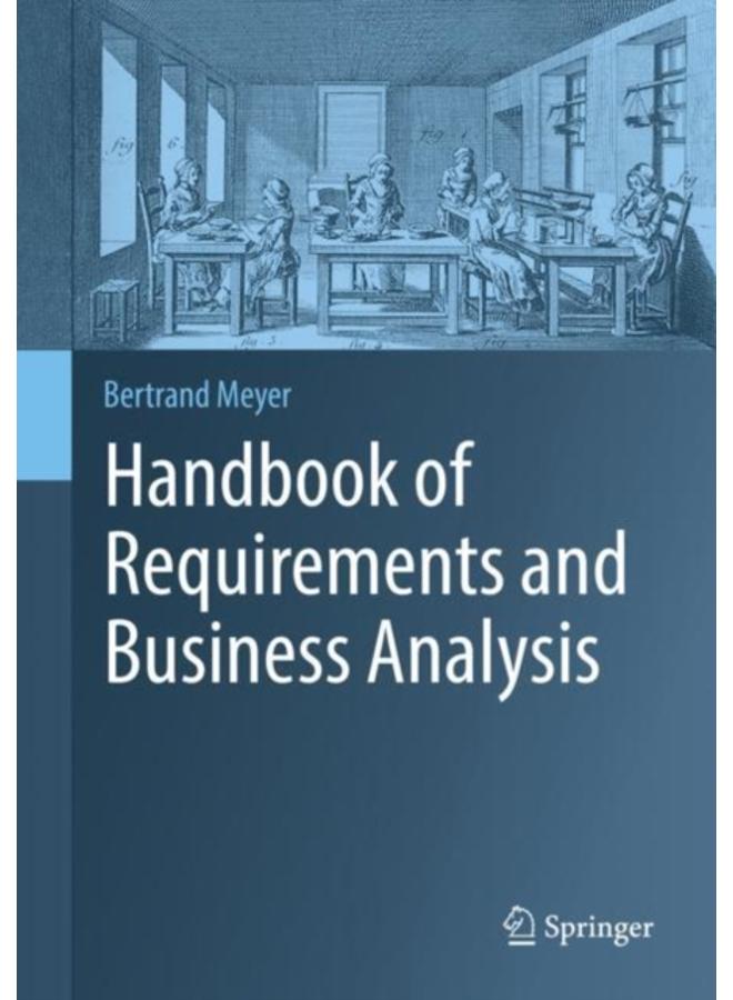 Handbook of Requirements and Business Analysis 