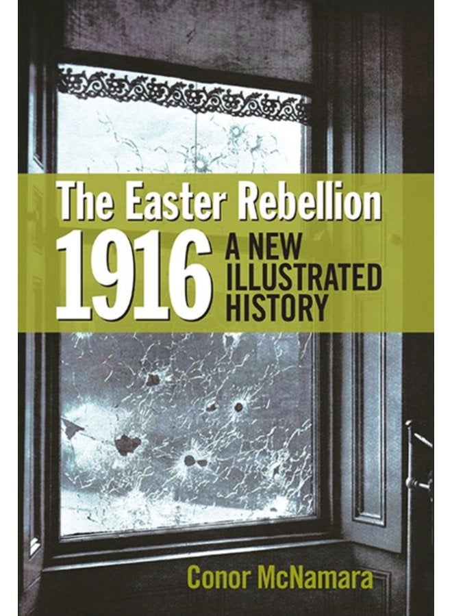 The Easter Rebellion 1916 - Hardback