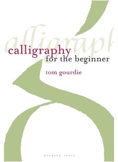 Calligraphy for the Beginner 