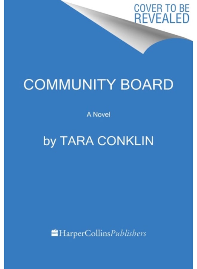Community Board : A Novel
