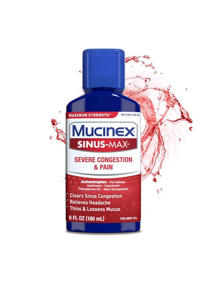 MUCINEX Severe Congestion & Pain Relief, Sinus-Max Max Strength, 6oz Clears Sinus & Nasal Congestion, Relieves Headache & Fever, Thins & Loosens Mucus - Image 1