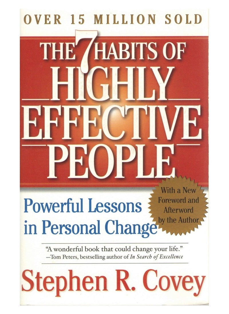 The 7 Habits of Highly Effective People: Powerful Lessons in Personal Change 