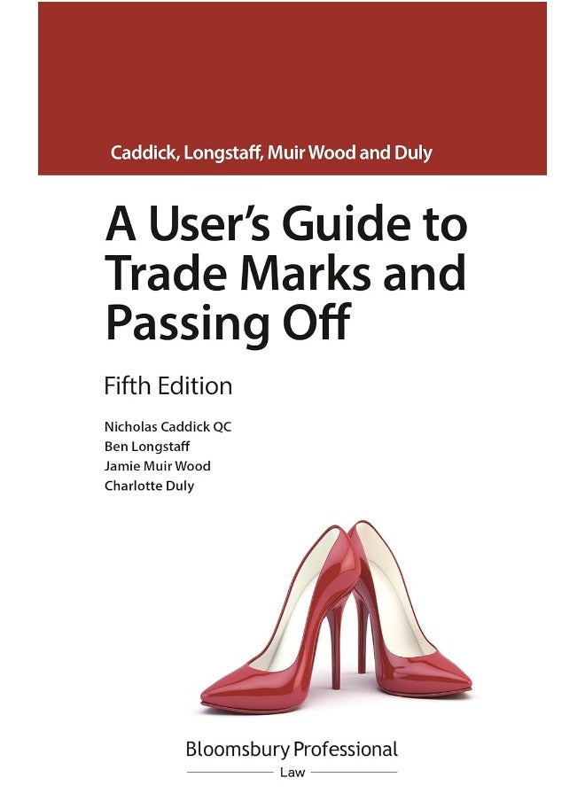 A User's Guide to Trade Marks and Passing Off 