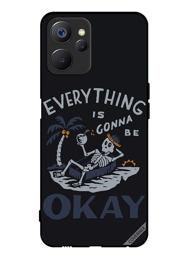 Covernex Protective Case Cover For Realme 9i 5G Everything Is Gonna Be Ok  - Image 1