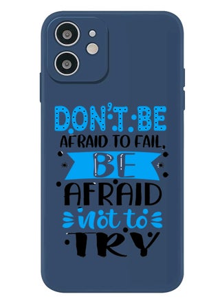 Protective Slim Fit Case Liquid Silicone Cover with Full Body Protection Anti-Scratch Shockproof Case For iPhone 12 Blue  - Dont be afraid to fail afraid not to try black copy - pzsku/ZBBCF3E4E9F08F013E86CZ/45/_/1698249881/ceea3a4b-9110-4a64-b767-99020a8a5bad
