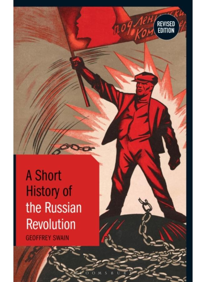 A Short History of the Russian Revolution : Revised Edition 