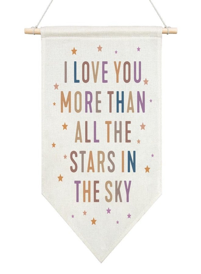 AGMDESIGN I Love You More Than All The Stars In The Sky Canvas Hanging Pennant Flag Banner, Nursery Decor, Home Kids Room Bedroom Playroom Flag Decor, Inspirational Birthday Gifts for Daughter - Image 1