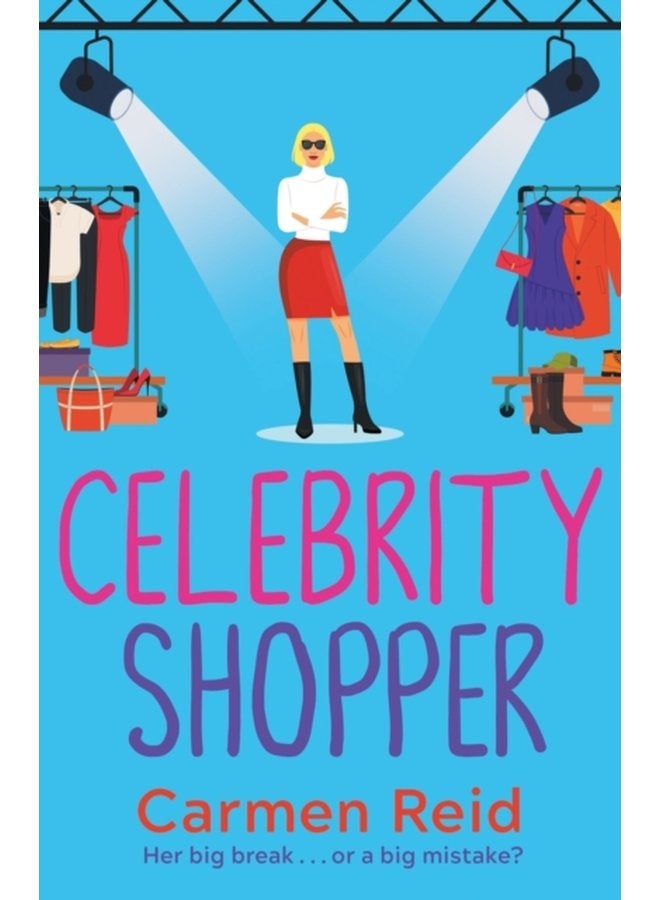 Celebrity Shopper A feel good romantic comedy - Paperback