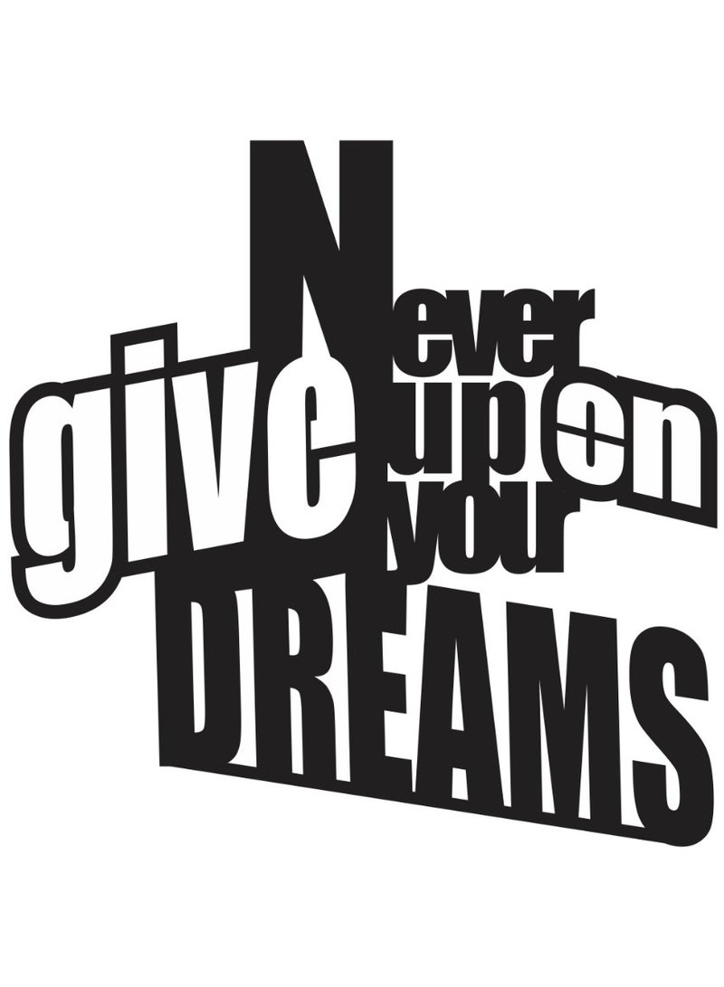 MIRFA Wooden Wall Art With Self Adhesive Base - Black (Never Give Up On Your Dreams) - Image 1