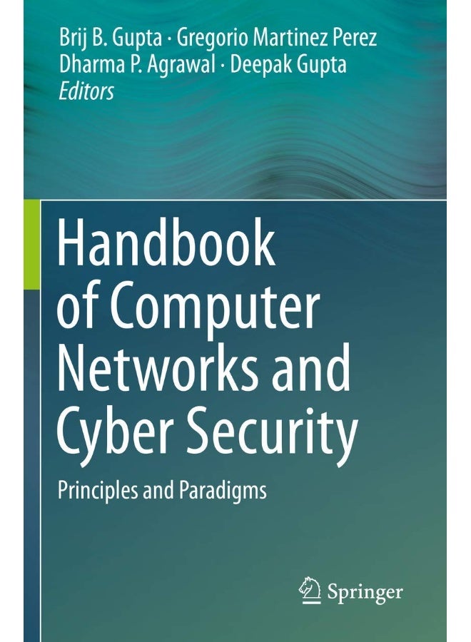 Handbook of Computer Networks and Cyber Security: Principles and Paradigms 