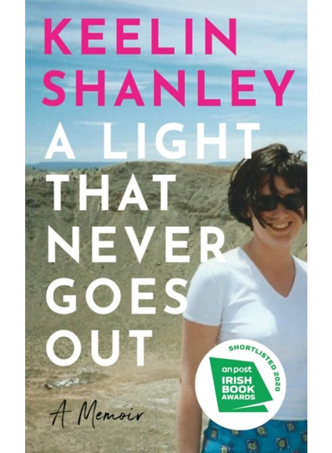 A Light That Never Goes Out : A Memoir 
