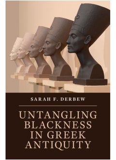 Untangling Blackness in Greek Antiquity 