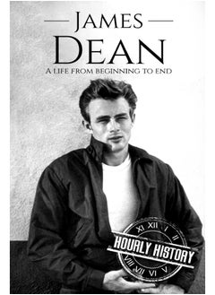 James Dean: A Life From Beginning to End 