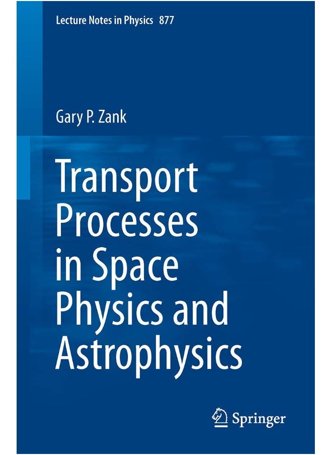 Transport Processes in Space Physics and Astrophys