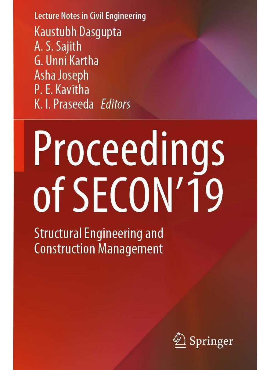 Proceedings of SECON'19: Structural Engineering and Construction Management 