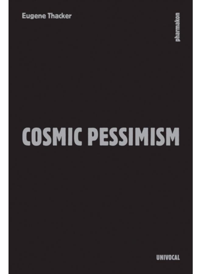 Cosmic Pessimism 