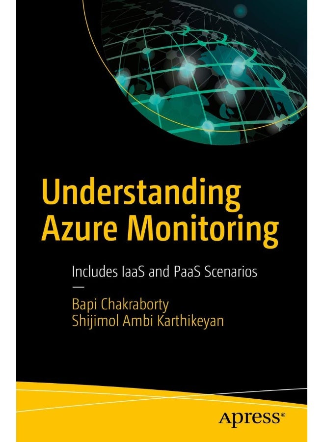 Understanding Azure Monitoring: Includes IaaS and PaaS Scenarios