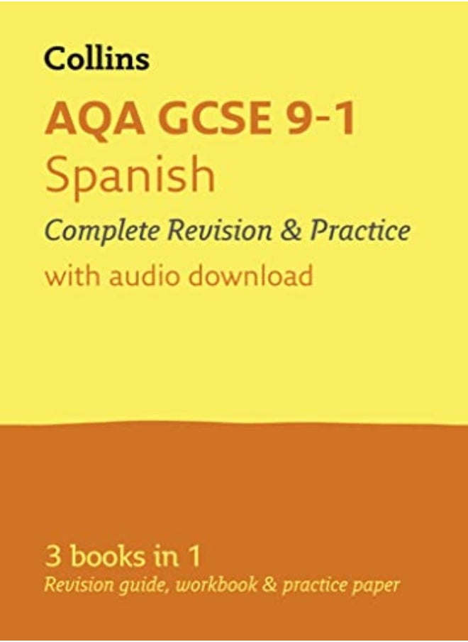 Aqa Gcse 9-1 Spanish All-In-One Complete Revision And Practice: Ideal For Home Learning, 2022 And 20 