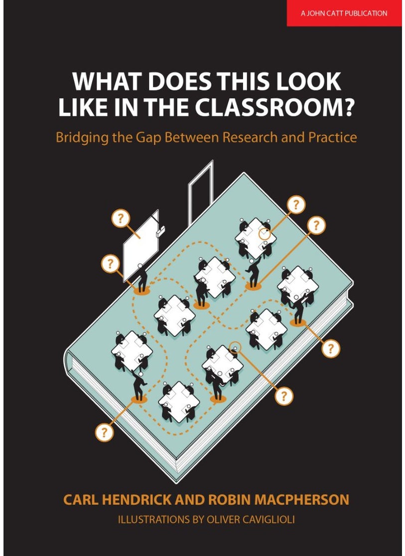 What Does This Look Like in the Classroom?: Bridging the gap between research and practice 