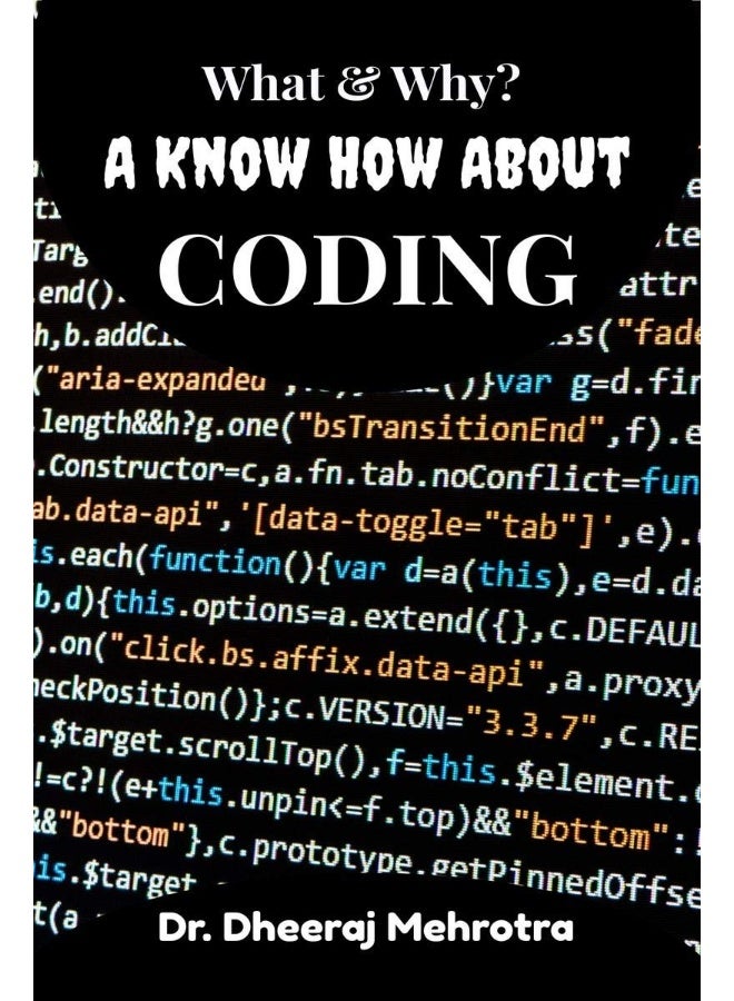 What & Why? A Know How About CODING