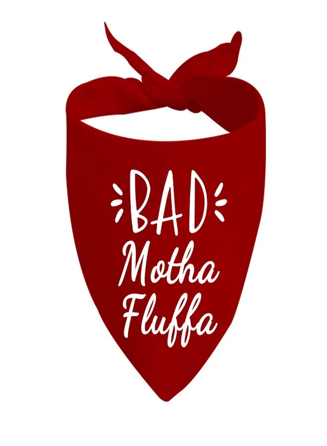 JXGZSO 1 Piece Funny Dog Bandana Handsome/Bad Motha Fluffa Dog Bandana Phrase Dog Bandana Motha Fluffa Dog Bandana (Bad Motha D) - Image 1
