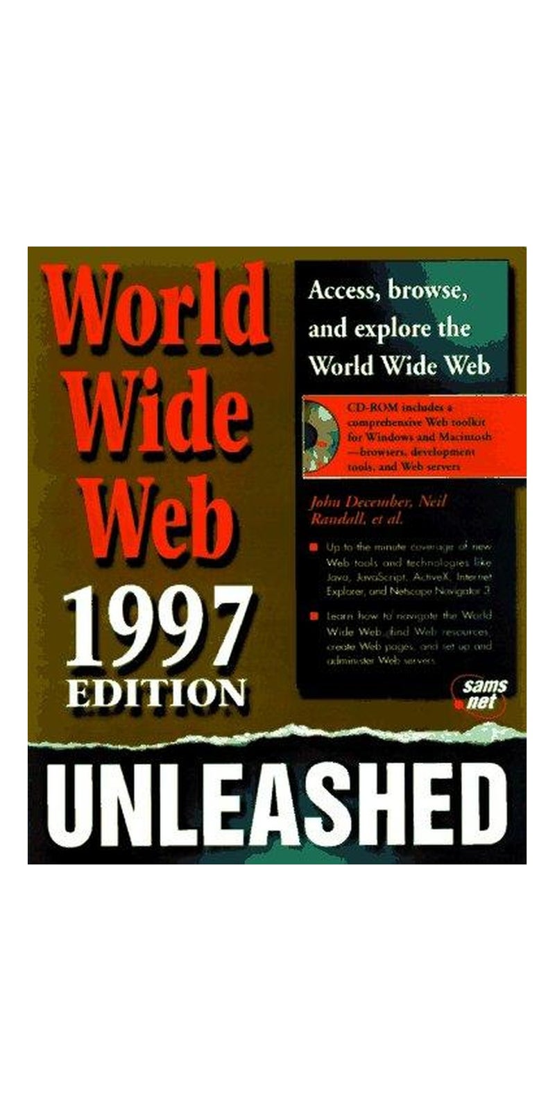 The World Wide Web 1997 unleashed | Authored by John December | Paperback | 4th ed | Published by Sams.net