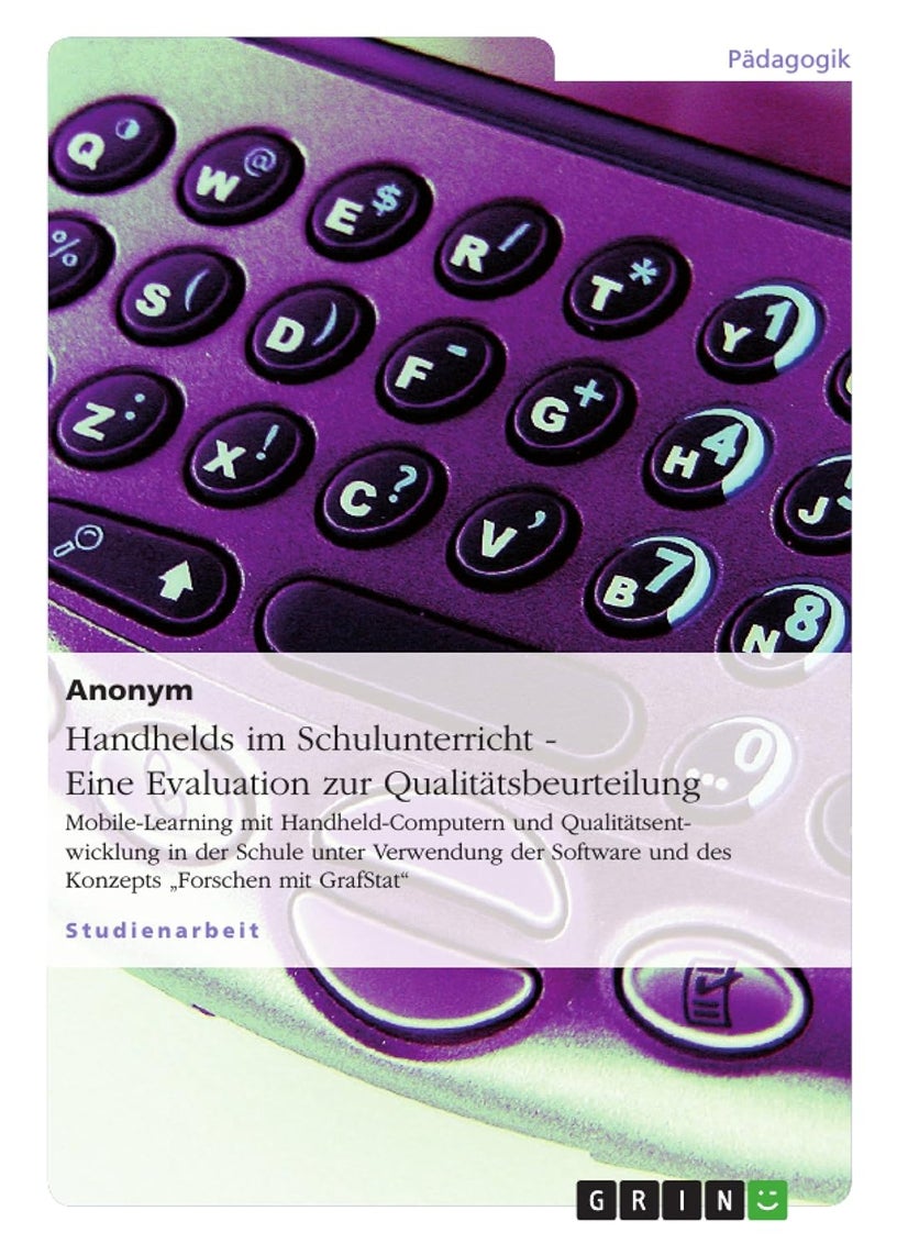 Handhelds im Schulunterricht - Eine Evaluation zur Qualitatsbeurteilung 