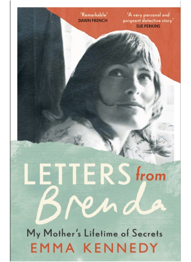 Letters From Brenda : My Mother's Lifetime of Secrets 