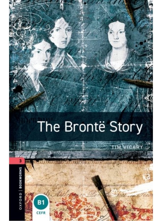 Oxford Bookworms Library Level 3 The Bronte Story - Paperback