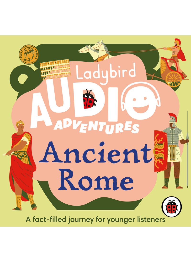 Ancient Rome: Ladybird Audio Adventures 