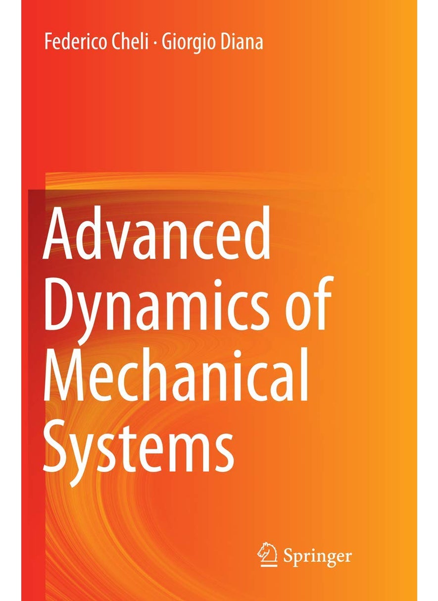 Advanced Dynamics of Mechanical Systems 