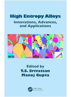 High Entropy Alloys: Innovations, Advances, and Applications 