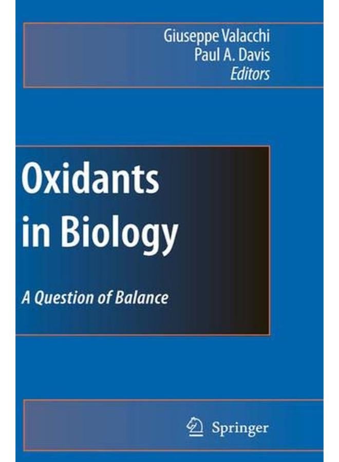 Oxidants in Biology: A Question of Balance