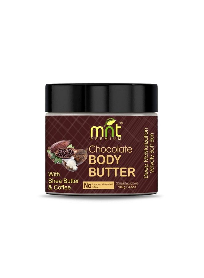 MNT Chocolate Body Butter With Shea Butter & Coffee (100G) For Dry Skin Skretch Marks Itchy Skin; No Paraben; No Mineral Oil; No Silicon - Image 1