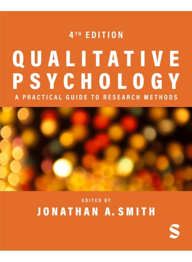 Qualitative Psychology A Practical Guide to Research Methods - Paperback