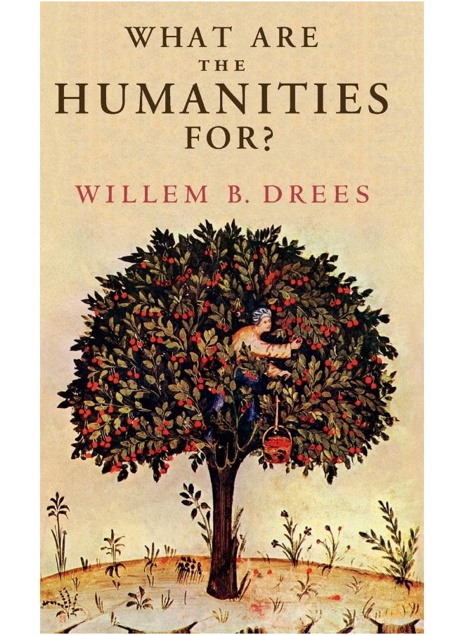 What Are the Humanities For? 