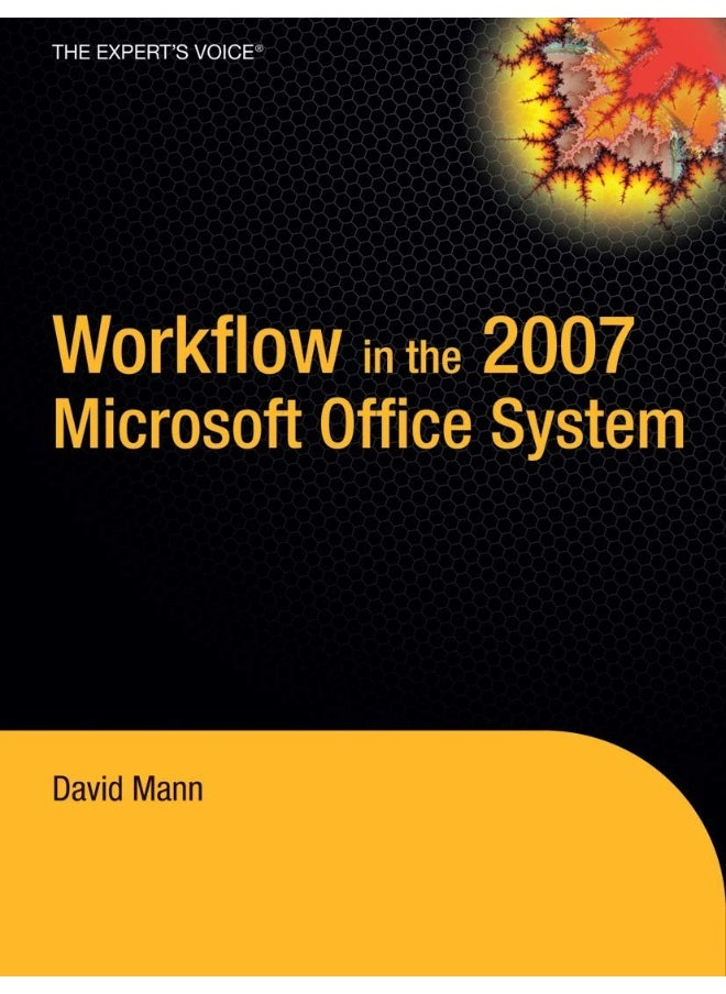 Workflow in the 2007 Microsoft Office System 