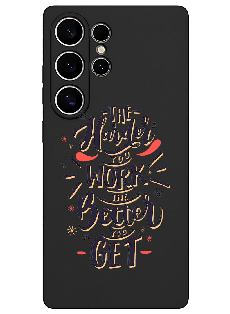 Theodor Protective Slim Fit Case Liquid Silicone Cover with Full Body Protection Anti-Scratch Shockproof Case For Samsung Galaxy S25 Ultra (Black) - Harder you work Better you get  - Image 1