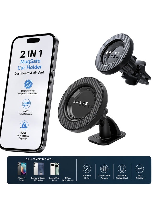 Brave MagSafe Magnetic Car Phone Holder | 2-in-1 Car Mount for Dashboard & Air Vent, 360° Adjustable Design, Ultra-Stable Carbon Fiber Finish | Universal Magnetic Phone Holder Compatible with iPhone 17 Pro Max, 17 Pro, 17, 16 Pro Max, 16 Pro, 16, 15, 14, 13, 12 | Samsung Galaxy S26 Ultra, S26, S25 Ultra, S25, S24, S23 | Google Pixel, OnePlus, Xiaomi & More | Black - Image 1