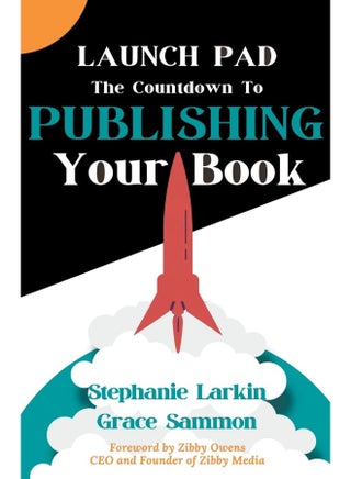 Launch Pad: The Countdown to Publishing Your Book - pzsku/ZBC2AD57D7A56A703C2C0Z/45/1747921994/bb09fae9-a3d9-4e3c-ad4a-610bdd3fa2ae