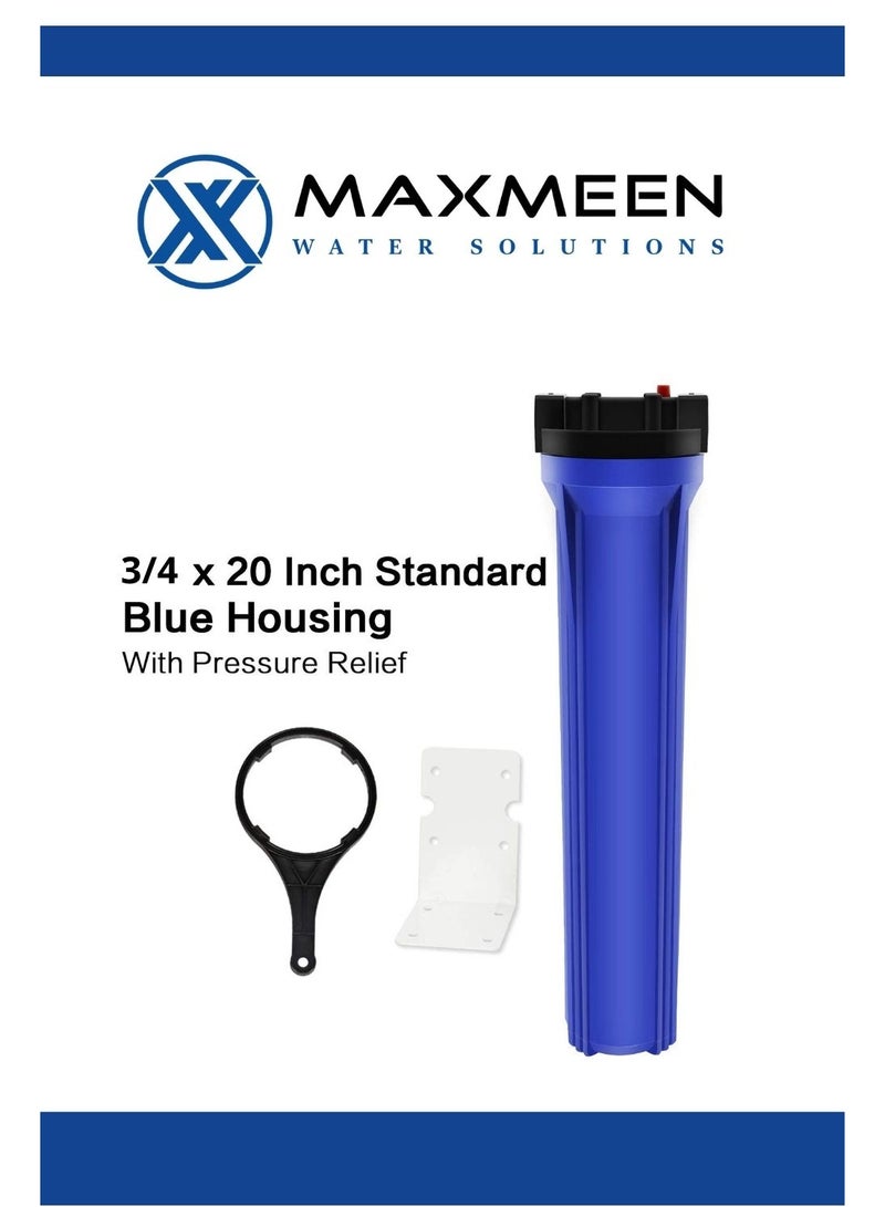 ماكسمين حاوية فلتر مياه منزلي كامل 20 بوصة – هيكل أزرق من Maxmeen Water  + حامل  + مفتاح  – مدخل/مخرج ¾" (إزالة الرواسب، الروائح وتحسين الطعم) - Image 2