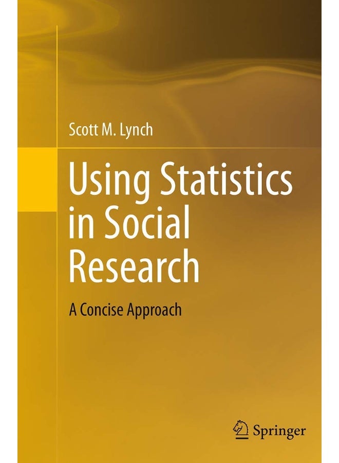 Using Statistics in Social Research: A Concise Approach 