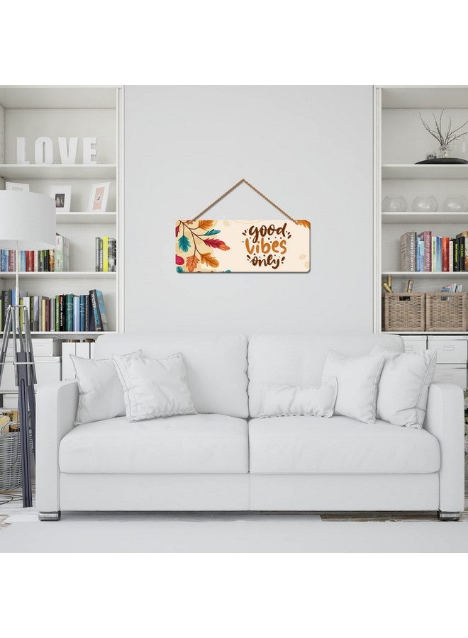 آرتفيب تعليقة حائط اقتباسات Good Vibes من Artvibes للمنزل | المكتب | غرفة المعيشة | الهدايا | عناصر ديكور الحائط لغرفة النوم | تعليق على الباب | ديكور حائط من مادة MDF | فن حائط عصري | تعليق على الباب (WH_3907N) - Image 1