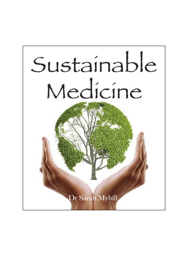 Sustainable Medicine