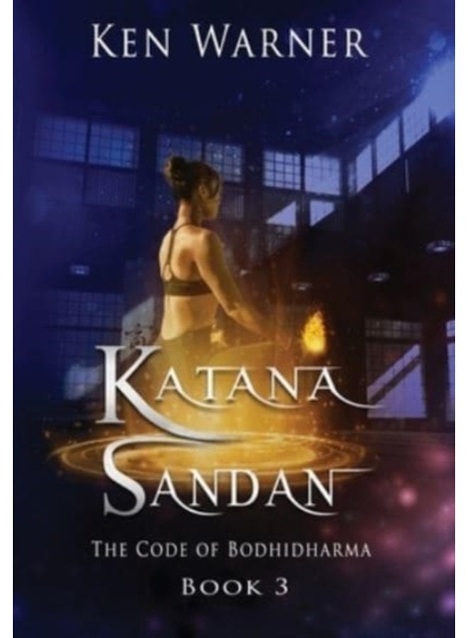 Katana Sandan The Code of Bodhidharma 3 - Hardback