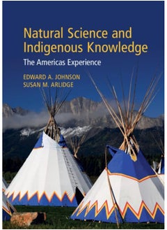 Natural Science and Indigenous Knowledge: The Americas Experience 